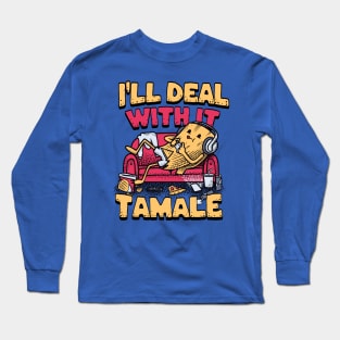 Lazy Tamal Funny Mexican Food Long Sleeve T-Shirt